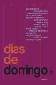 Title: Dias de domingo, Author: Adriana Lisboa