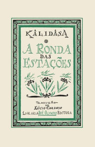 Title: A ronda das estações, Author: Kâlidasa