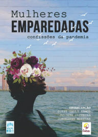 Title: MULHERES EMPAREDADAS: CONFISSÕES DA PANDEMIA, Author: Gleys Ially Ramos