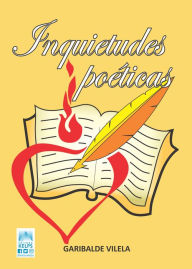 Title: Inquietudes poéticas: GARIBALDE VILELA, Author: GARIBALDE VILELA
