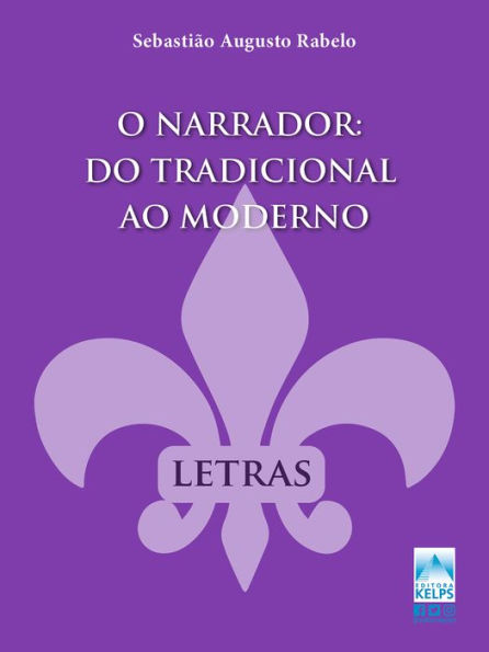 O Narrador do Tradicional ao Moderno