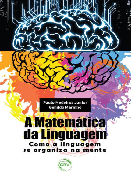 A matemática da linguagem: Como a linguagem se organiza na mente