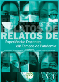 Title: Relatos de experiências docentes em tempos de pandemia, Author: Dídima Maria de Mello Andrade