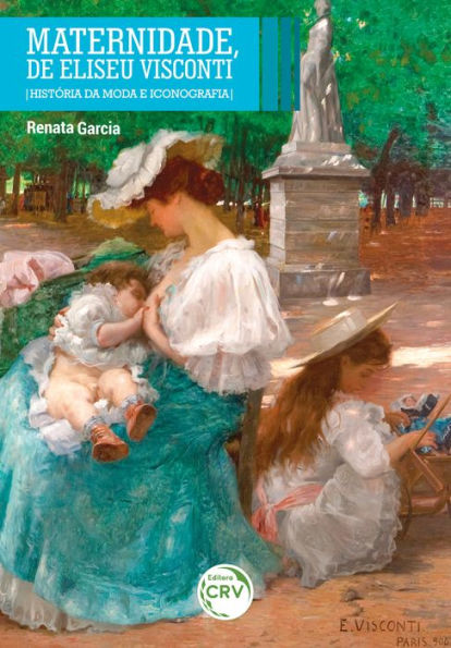 Maternidade, de Eliseu Visconti: História da Moda e Iconografia