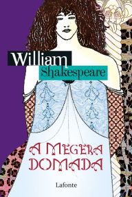 Title: A Megera Domada, Author: William Shakespeare