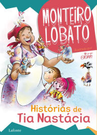 Title: Histórias de Tia Nastácia, Author: Monteiro Lobato