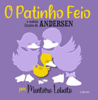 Title: O Patinho feio e outros contos de Andersen- Por Monteiro Lobato, Author: Hans Christian Andersen