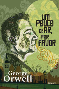 Title: Um pouco de ar, por favor, Author: George Orwell