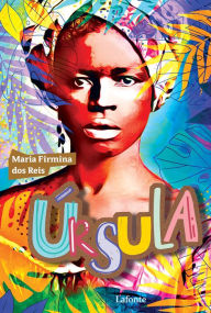 Title: Úrsula, Author: Maria Firmina dos Reis