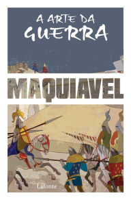 Title: A Arte da Guerra - Maquiavel, Author: Nicolau Maquiavel