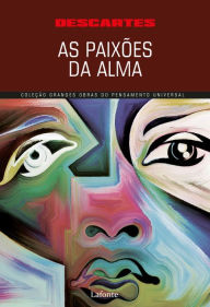 Title: As Paixões da Alma, Author: René Descartes