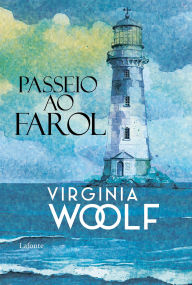 Title: Passeio ao Farol - Virginia Woolf, Author: Virginia Woolf