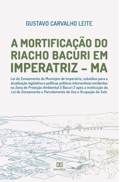 A mortificação do riacho Bacuri em Imperatriz - MA