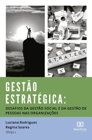 Gestão Estratégica: desafios da gestão social e da gestão de pessoas nas organizações