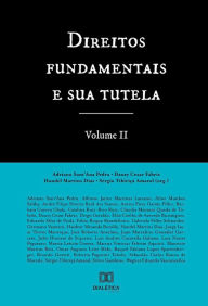 Title: Direitos Fundamentais e Sua Tutela - Volume 2, Author: Adriano Sant'Ana Pedra