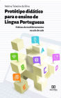Protótipo Didático para o ensino de Língua Portuguesa: práticas de multiletramentos na sala de aula