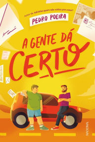Title: A gente dá certo, Author: Pedro Poeira