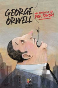Title: Um pouco de ar, por favor, Author: George Orwell