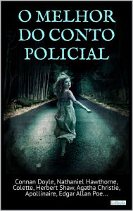 Title: O Melhor do Conto Policial, Author: Edgar Allan Poe