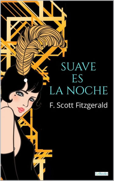 SUAVE ES LA NOCHE: Scott Fitzgerald