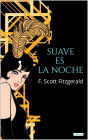 SUAVE ES LA NOCHE: Scott Fitzgerald