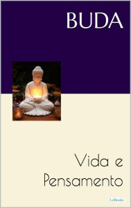 Title: BUDA: Vida e Pensamento, Author: Buda