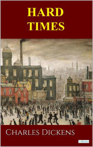 Title: Hard Times - Dickens, Author: Charles Dickens