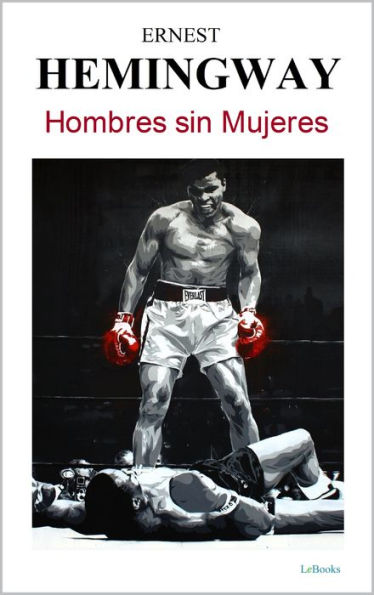 HOMBRES SIN MUJERES - Hemingway