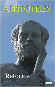 Title: ARISTÓTELES: RETÓRICA, Author: Aristotle