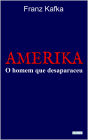 AMERIKA: O homem que desapareceu: Frank Kafka