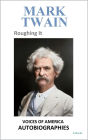 Mark Twain - Roughing It