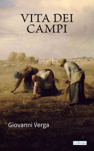 Title: Vita dei campi, Author: Giovanni Verga