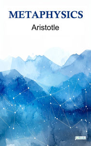 Title: Metaphysics - Aristotle, Author: Aristotle