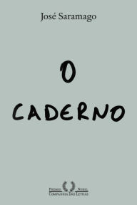 Title: O caderno (Nova edição), Author: José Saramago