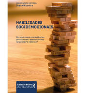 Title: Habilidades socioemocionais: por que essas competências precisam ser desenvolvidas na primeira infância?, Author: Ivana Moreira
