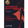 As donas da p**** toda: um livro escrito por mulheres empoderadas para inspirar outras mulheres