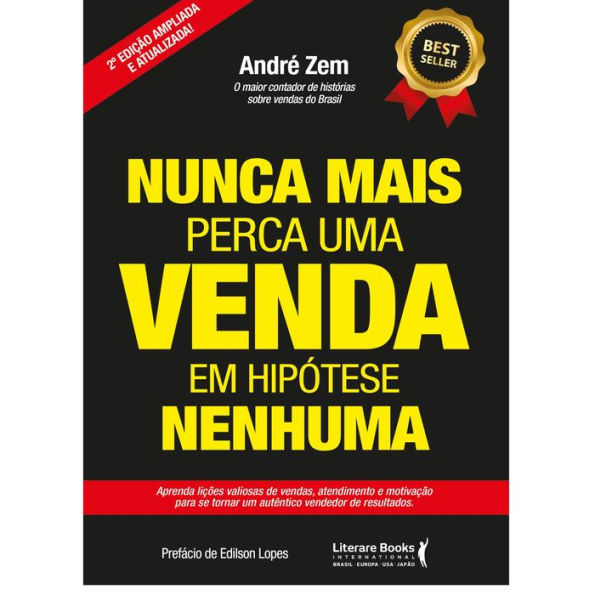 Nunca mais perca uma venda, em hipótese nenhuma - Vol 2: aprenda lições valiosas de vendas, atendimento e motivação para se tornar um autêntico vendedor de resultados.