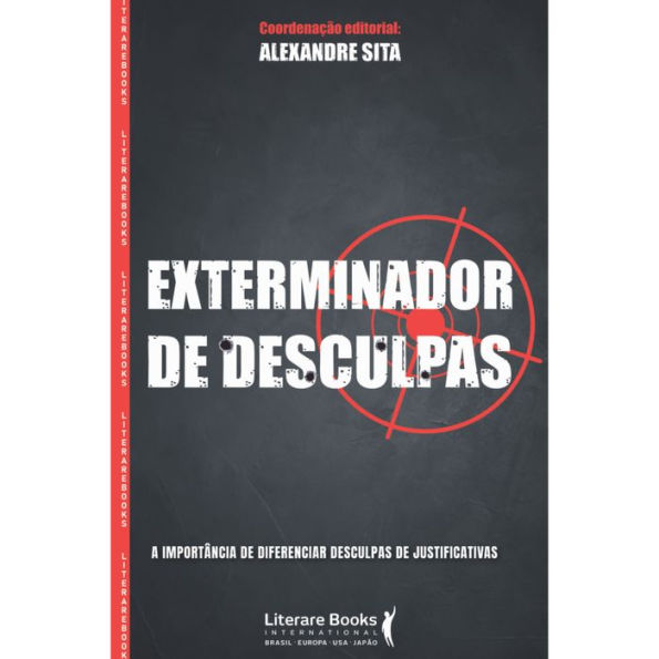 Exterminador de desculpas: a importância de diferenciar desculpas de justificativas