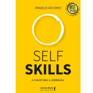 Title: Self Skills: A chave para a liderança, Author: Ângelo Accorsi