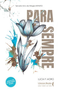 Title: Para Sempre, Author: Lucia F. Moro