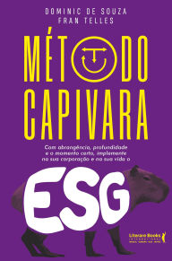Title: ESG: Método Capivara, Author: Dominic de Souza