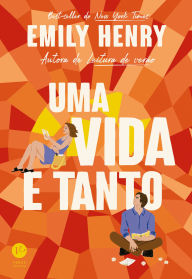 Title: Uma vida e tanto, Author: Emily Henry
