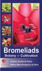 Bromeliads - Botany and Cultivation - Editora UFV