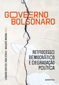 Title: Governo Bolsonaro: retrocesso democrático e degradação política, Author: Leonardo Avritzer