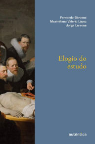 Title: Elogio do estudo, Author: Fernando Bárcena