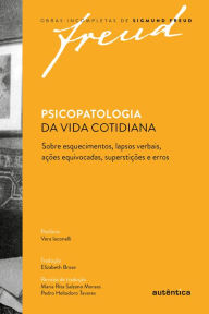 Title: Psicopatologia da vida cotidiana, Author: Sigmund Freud