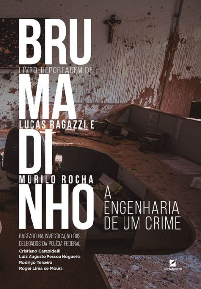 Brumadinho: a engenharia de um crime