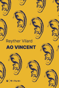 Title: Ao vincent, Author: Reyther Vilard