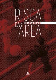 Title: Risca da área, Author: Lucas Amorim