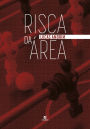 Risca da área